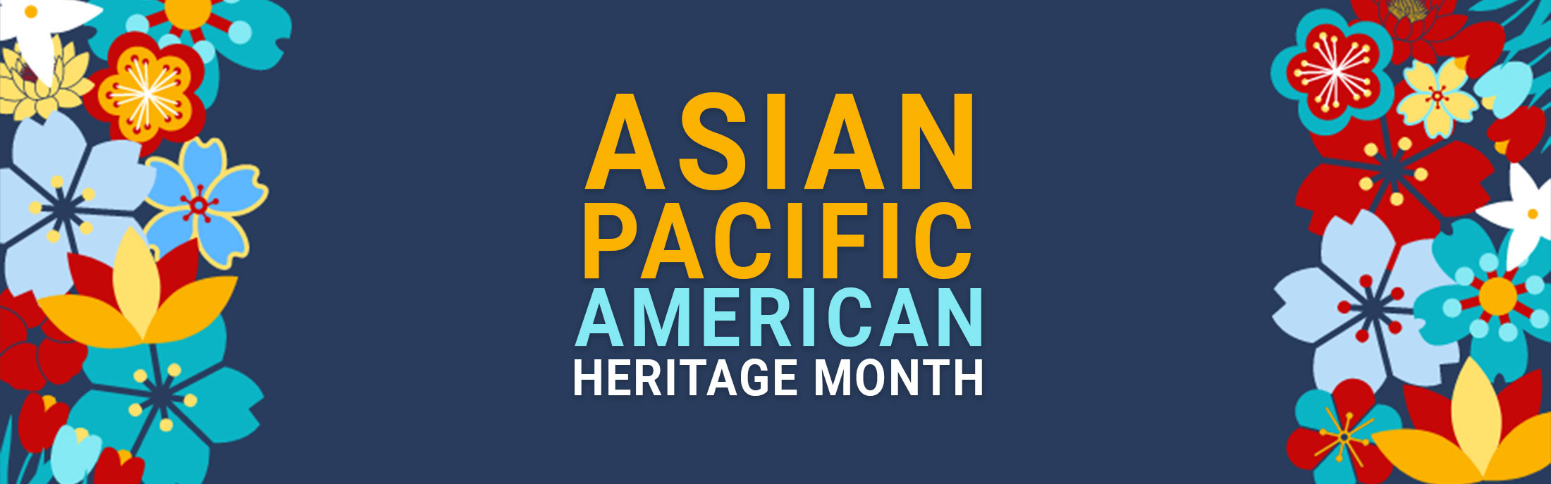 Asian Pacific American Heritage 