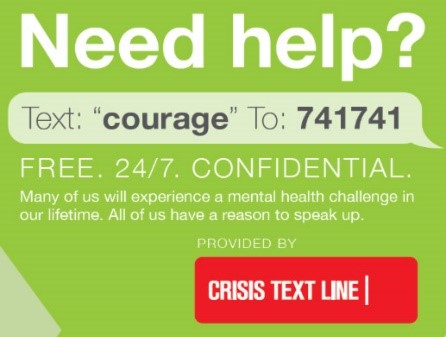 Need Help? Text "courage" To: 741741